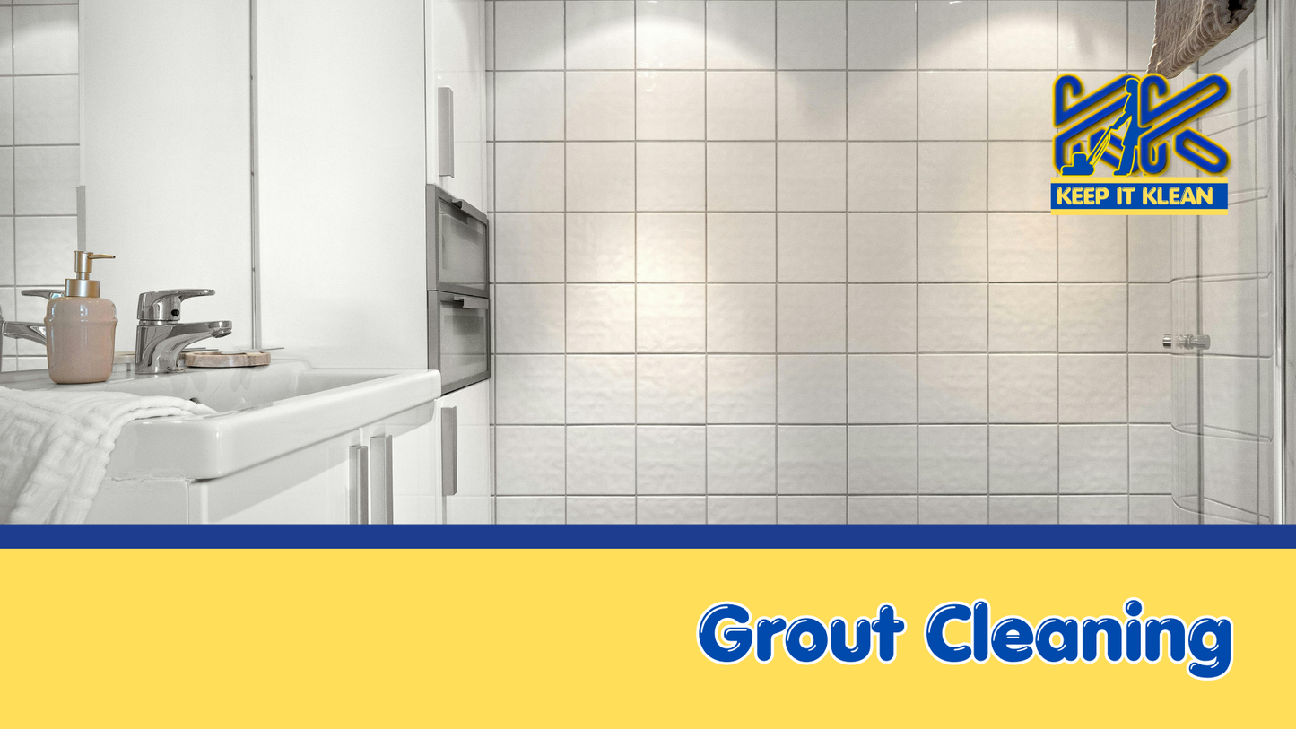 Grout Kleanin’